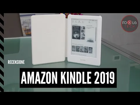 Download MP3 AMAZON KINDLE 2019 recensione: ebook reader con display retroilluminato