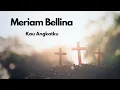 Meriam Bellina - Kau Angkatku (Official Audio)