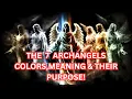 THE 7 ARCHANGELS COLORS MEANING AND THEIR PURPOSE