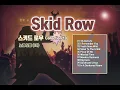 Download Lagu Skid Row Collection 10 Songs