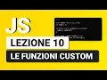 Javascript Tutorial Italian 10 - Custom Functions