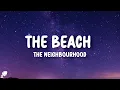 Download Lagu The Neighbourhood  - The Beach (Lyrics)