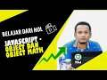 Object dan Object Math - Belajar JAVASCRIPT dari Nol