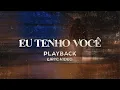 Download Lagu Eu Tenho Você - Marcelo Markes e Isadora Pompeo [PLAYBACK] [LYRIC VIDEO]