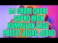 DJ CHORI CHORI SAPNO MEIN x LOVE NWANTITI VIRAL TIKTOK JEDAG JEDUG FRESET ft @NdooLife