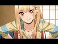 Download Lagu Kina Chir - Marin Kitagawa Edit /AMV