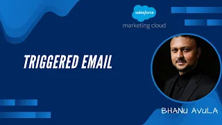 Salesforce Marketing Cloud Training - Session 4 Trigger sends
