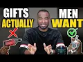 Gifts That ALL Men ACTUALLY Want