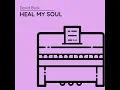 Heal My Soul - David Bark