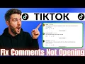 How to Fix TikTok Comments Not Opening Problem 2026