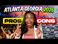 The REAL Pros and Cons Of Living In Atlanta Georgia 2026