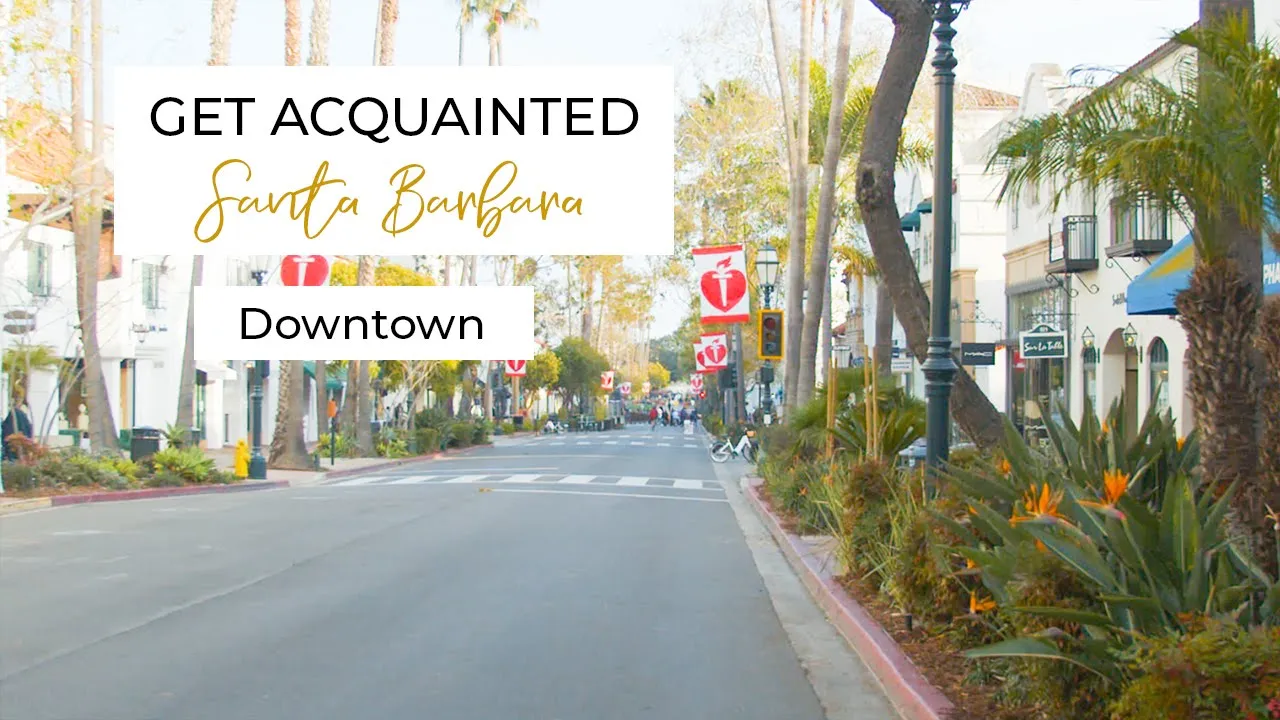 Living in Santa Barbara - Top Reasons for Goleta