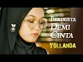 Download Lagu Yollanda - Berdusta Demi Cinta (Official Music Video)