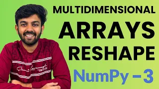 Multidimensional Arrays Reshape Ep-3 NumPy Python for AI DS code io - Tamil