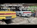 Download Lagu TEST 2 HONDA CIVIC LANGSUNG DALAM 1 VIDEO - By Sahal Knalpot