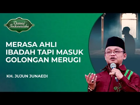 Merasa Sudah Bagus Ibadahnya Tapi Kok Masuk Golongan Orang yang Merugi?