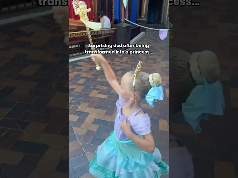Surprising dad after being transformed into a princess