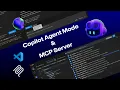 GitHub Copilot Agent Mode with MCP