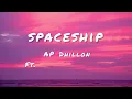 SPACESHIP(Lyrics with Meaning) - AP DHILLON | SHINDA KAHLON | GMINXR