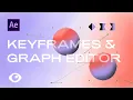 Keyframes Easy Ease Graph Editor Explained - Adobe After Effects Tutorial