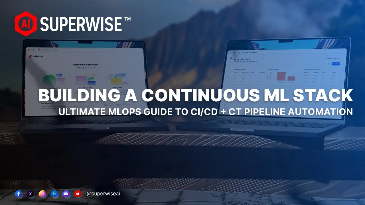 Building a Continuous ML Stack: Ultimate MLOps Guide to CI/CD + CT Pipeline Automation