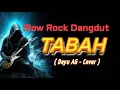 Lagu TABAH - SLOW ROCK DANGDUT ( Dayu AG - Cover )