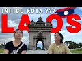 Lagu Eps 6 - Ekspektasi vs Realita Ibu Kota LAOS| Vientiane 🇱🇦
