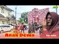 Download Lagu ANAK DEWA -Voc. AAN ANISA | SINGA DEPOK ANDI PUTRA 1 | RAMBATAN WETAN Blok Kemasan - SINDANG IM.