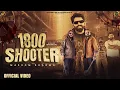 Download Lagu 1800 Shooter (Official Video) Masoom Sharma | Kay D | Jatin Tyagi |Payal Malik |Haryanvi Songs 2025