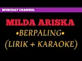 Download Lagu Milda Ariska -Berpaling (Karaoke)