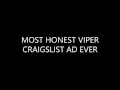 Most Honest Viper Craigslist Ad Ever