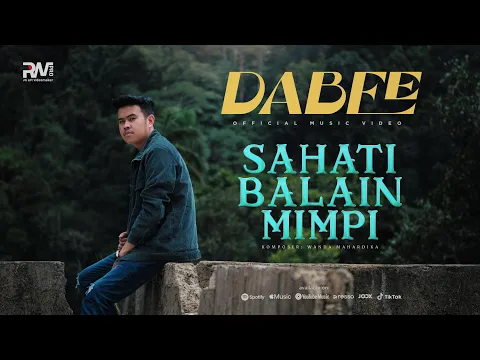 Download MP3 Dabee - Sahati Balain Mimpi (Official Music Video)