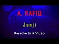 Download Lagu Janji A. Rafiq (Karaoke Dangdut Instrumental Lirik) no vocal - minus one