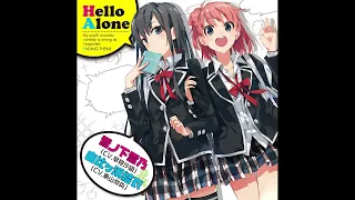 YouTube影片, 內容是果然我的青春戀愛喜劇搞錯了。 的 片尾曲「Hello Alone」早見沙織、東山奈央