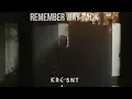 Lagu Kresnt - Remember Way Back
