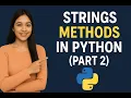 String Methods In Python Part 2