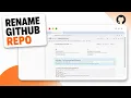 How to Rename a GitHub Repository Keep Existing Links