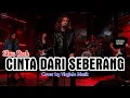 Lagu Cinta Dari Seberang - Kupandang Pandang Adik dari Seberang | cover versi Rock
