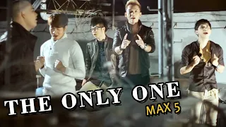 max5 the only one official music video clip 
