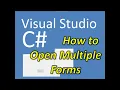 How to Open Multiple Forms in C Part 1