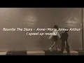 Lagu Rewrite The Stars Anne-Marie dan James Arthur ( speed up reverb )
