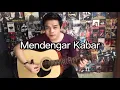 Download Lagu Mendengar Kabar - The Rain | Live Acoustic Cover
