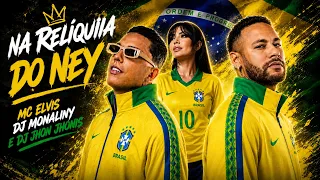 NA RELIQUIA DO NEY - ELVIS DJ MONALINY E JOHN JOHNIS ( FUNK 2026 )