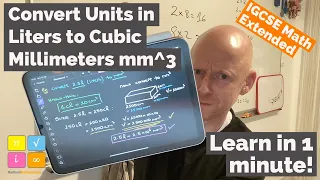 Convert Units in Liters to Cubic Millimeters mm 3 - IGCSE Math Extended Core