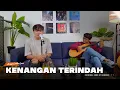 Download Lagu KENANGAN TERINDAH - SAMSONS || COVER BY ANGGA CANDRA