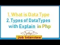 9 What is Data Type types of DataTypes with Explain in PHP