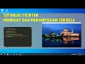 Tutorial Tkinter Python Membuat GUI Dengan Tkinter