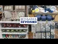 BED BATH BEYOND COME WITH ME