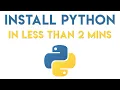 How to Install Python In Less Than 2 Minutes