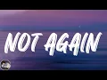 Jenna Raine - NOT AGAIN (Lyrics)